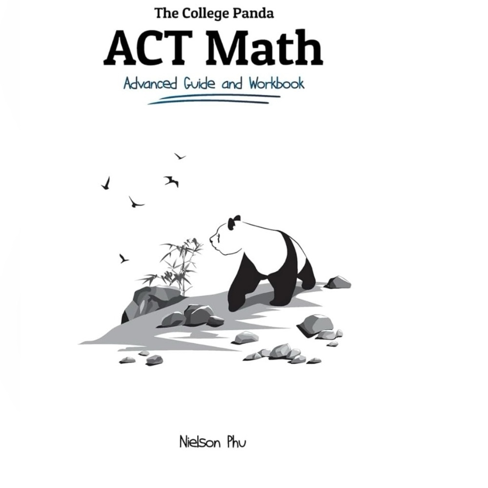 The College Panda ACT Math Guide